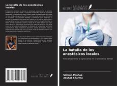 Buchcover von La batalla de los anestésicos locales
