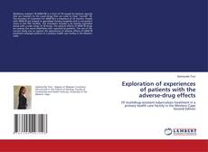Bookcover of Exploration of experiences of patients with the adverse-drug effects