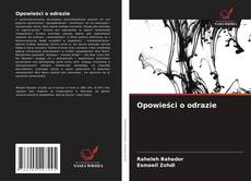 Couverture de Opowieści o odrazie