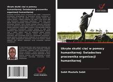 Buchcover von Ukryte skutki cięć w pomocy humanitarnej: Świadectwo pracownika organizacji humanitarnej