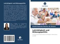 Buchcover von Lehrtätigkeit und Bildungspolitik: