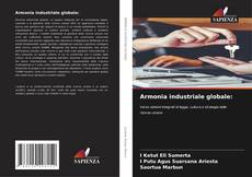 Bookcover of Armonia industriale globale: