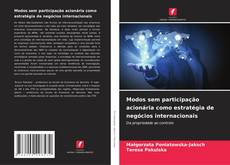 Modos sem participação acionária como estratégia de negócios internacionais的封面