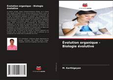 Couverture de Évolution organique - Biologie évolutive