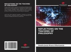Borítókép a  REFLECTIONS ON THE TEACHING OF PHILOSOPHY - hoz