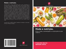 Copertina di Moda e nutrição.