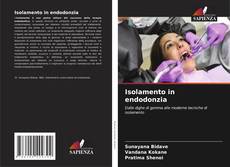 Bookcover of Isolamento in endodonzia