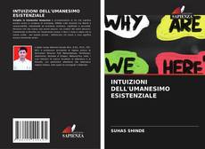 Copertina di INTUIZIONI DELL'UMANESIMO ESISTENZIALE