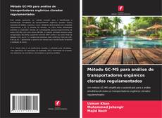 Borítókép a  Método GC-MS para análise de transportadores orgânicos clorados regulamentados - hoz