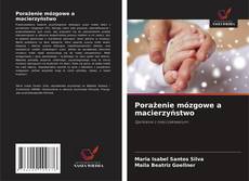 Couverture de Porażenie mózgowe a macierzyństwo