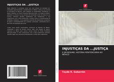 INJUSTIÇAS DA ...JUSTIÇA的封面