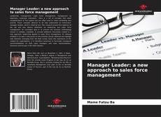 Buchcover von Manager Leader: a new approach to sales force management