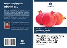 Couverture de Kenntnis und Anwendung empfohlener Praktiken zur Bekämpfung der Ölfleckenkrankheit