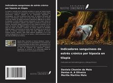 Borítókép a  Indicadores sanguíneos de estrés crónico por hipoxia en tilapia - hoz