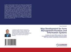 Couverture de Map Development for Farm Management Practices and Information Systems
