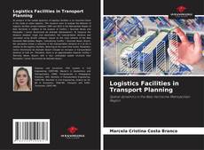 Buchcover von Logistics Facilities in Transport Planning