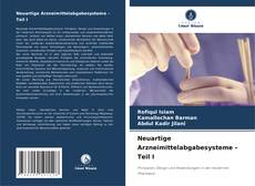 Couverture de Neuartige Arzneimittelabgabesysteme – Teil I
