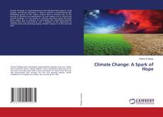 Climate Change: A Spark of Hope kitap kapağı