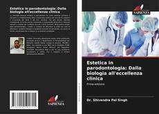 Capa do livro de Estetica in parodontologia: Dalla biologia all'eccellenza clinica 