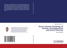 Portada del libro de Sierra Leonean Sociology of Poverty, Unemployment and Social Diversity
