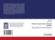 Bookcover of Advance agricultural drone system