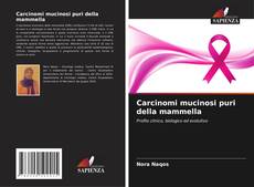 Couverture de Carcinomi mucinosi puri della mammella