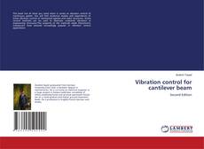 Couverture de Vibration control for cantilever beam
