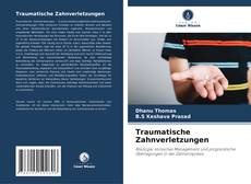 Buchcover von Traumatische Zahnverletzungen