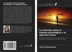 Buchcover von La relación entre el trauma psicológico y el ejercicio físico