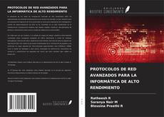 Portada del libro de PROTOCOLOS DE RED AVANZADOS PARA LA INFORMÁTICA DE ALTO RENDIMIENTO