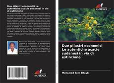 Capa do livro de Due pilastri economici Le autentiche acacie sudanesi in via di estinzione 