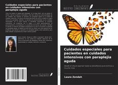 Borítókép a  Cuidados especiales para pacientes en cuidados intensivos con paraplejia aguda - hoz