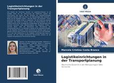 Capa do livro de Logistikeinrichtungen in der Transportplanung 