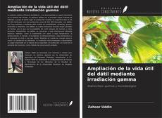 Copertina di Ampliación de la vida útil del dátil mediante irradiación gamma