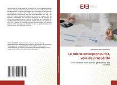 Buchcover von Le micro-entrepreneuriat, voie de prospérité
