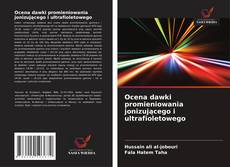 Capa do livro de Ocena dawki promieniowania jonizującego i ultrafioletowego 