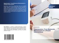 Copertina di Hypertension: From Molecular Mechanisms to Lifestyle Interventions