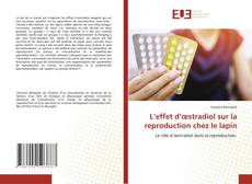Buchcover von L’effet d’œstradiol sur la reproduction chez le lapin