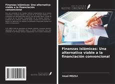 Copertina di Finanzas islámicas: Una alternativa viable a la financiación convencional