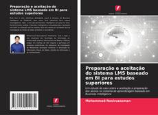 Capa do livro de Preparação e aceitação do sistema LMS baseado em BI para estudos superiores 