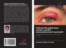 Buchcover von Podręcznik dotyczący zaćmy i profili enzymatycznych soczewki