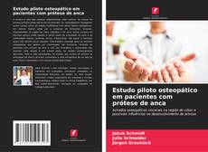 Couverture de Estudo piloto osteopático em pacientes com prótese de anca