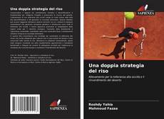 Couverture de Una doppia strategia del riso