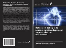 Buchcover von Detección del tipo de ataque cardíaco junto con sugerencias de tratamiento