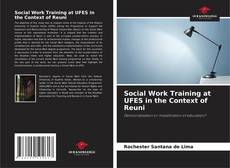 Social Work Training at UFES in the Context of Reuni kitap kapağı