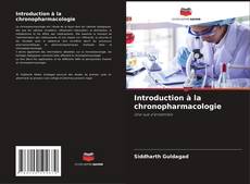 Copertina di Introduction à la chronopharmacologie