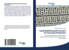 Bookcover of Sand Redefining Silt Content for Concrete Production