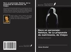 Buchcover von Nace un personaje: Natalya, de La propuesta de matrimonio, de Chéjov