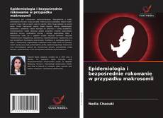 Buchcover von Epidemiologia i bezpośrednie rokowanie w przypadku makrosomii