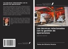 Buchcover von Las técnicas relacionadas con la gestión de operaciones